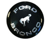 FORD BRONCO ROUND TIN BUTTON METAL SIGN 12